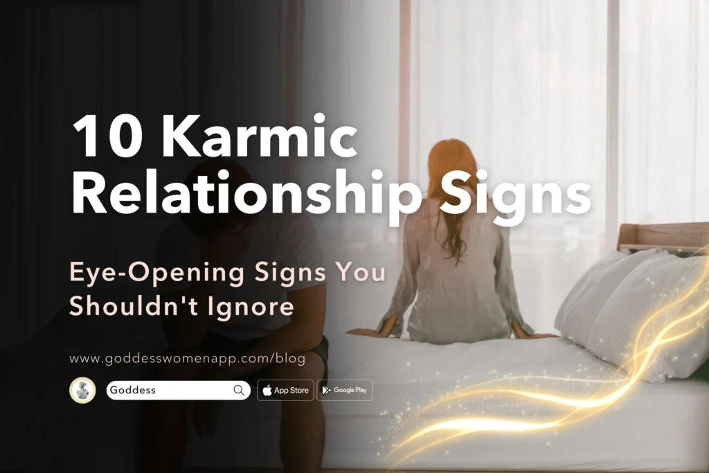 10 Eye Opening Karmic Relationship Signs You Shouldn T Ignore Goddess