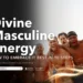Divine Masculine Energy