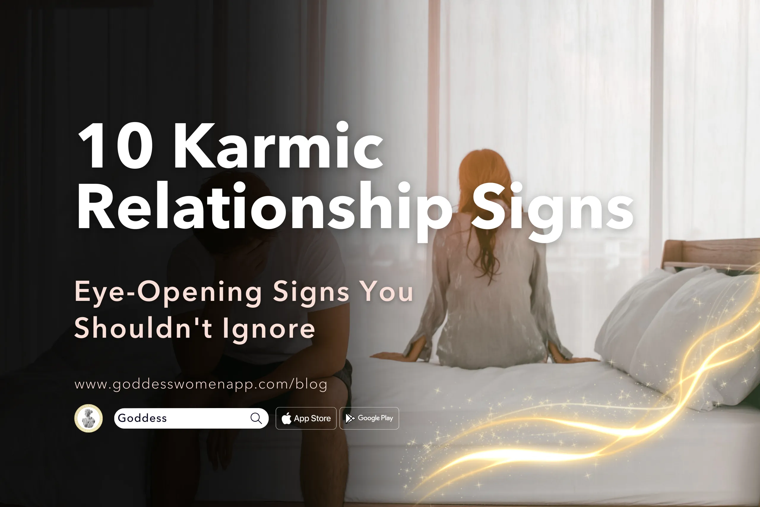 10 Eye-Opening Karmic Relationship Signs You Shouldn’t Ignore