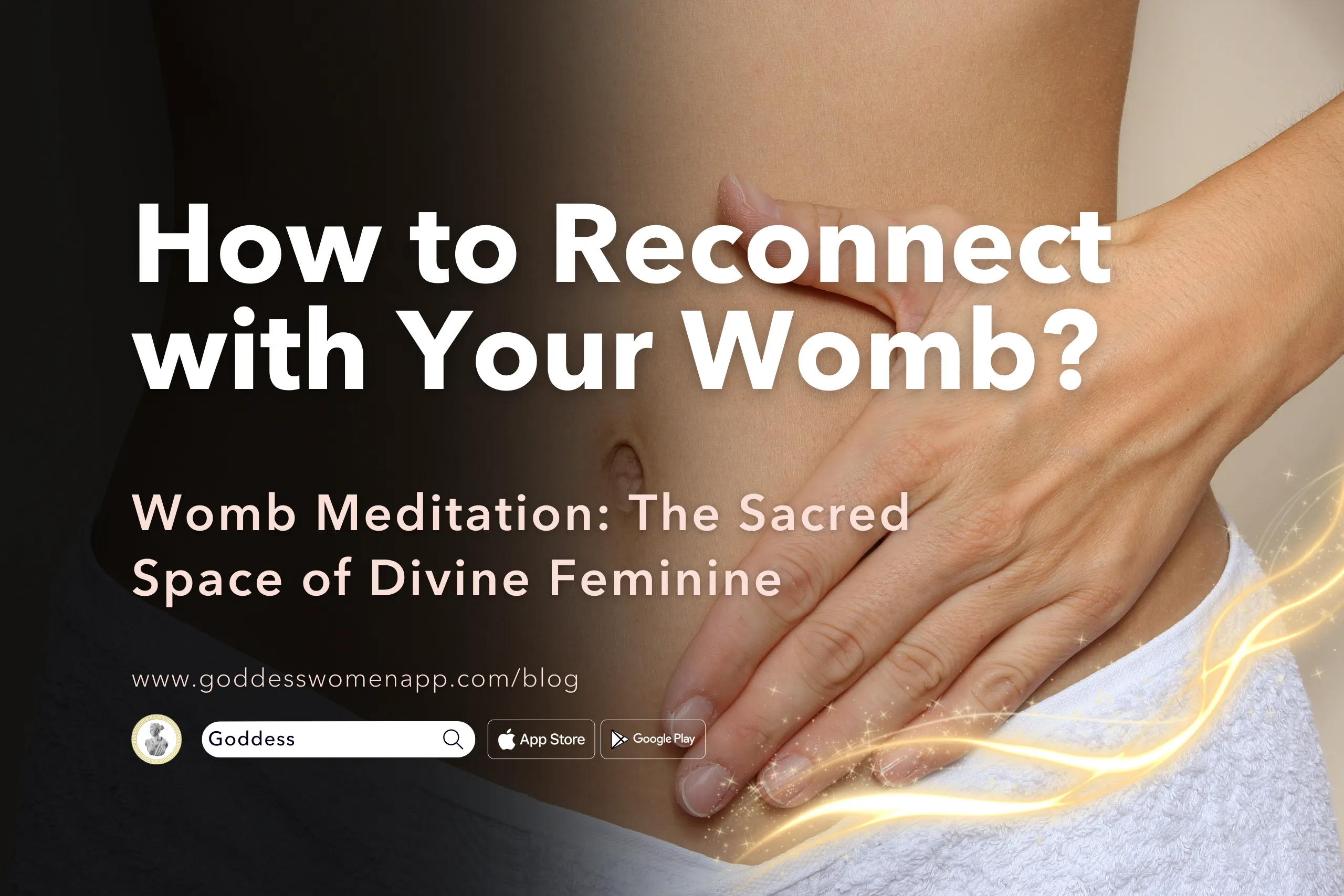 Womb Meditation: How to Reconnect with Your Divine Womb?