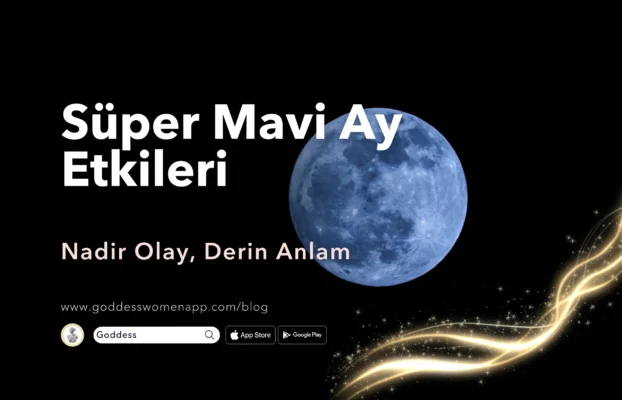 Süper Mavi Ay Etkileri: Nadir Olay, Derin Anlam