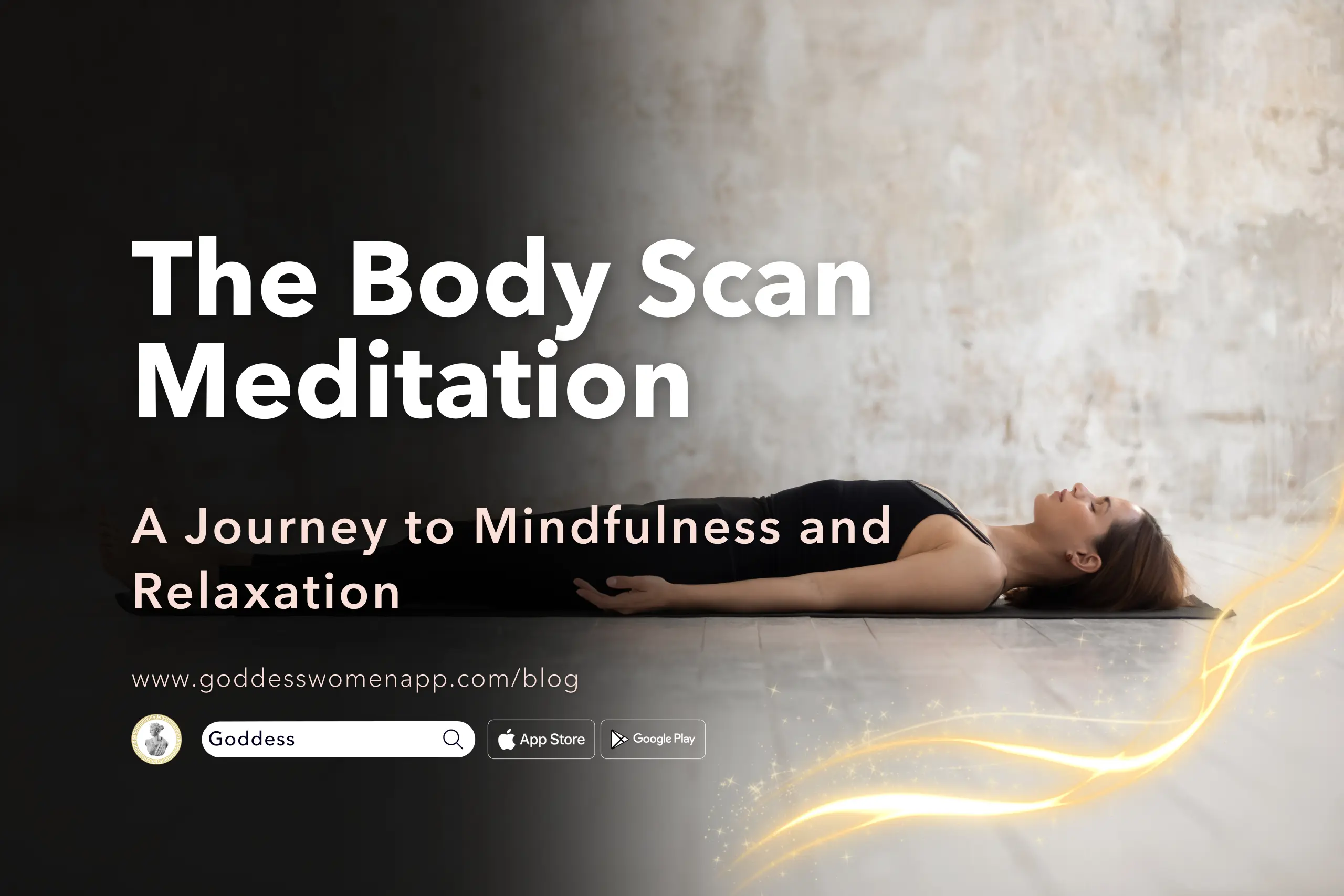 The Body Scan Meditation: A Journey to Mindfulness and Relaxation