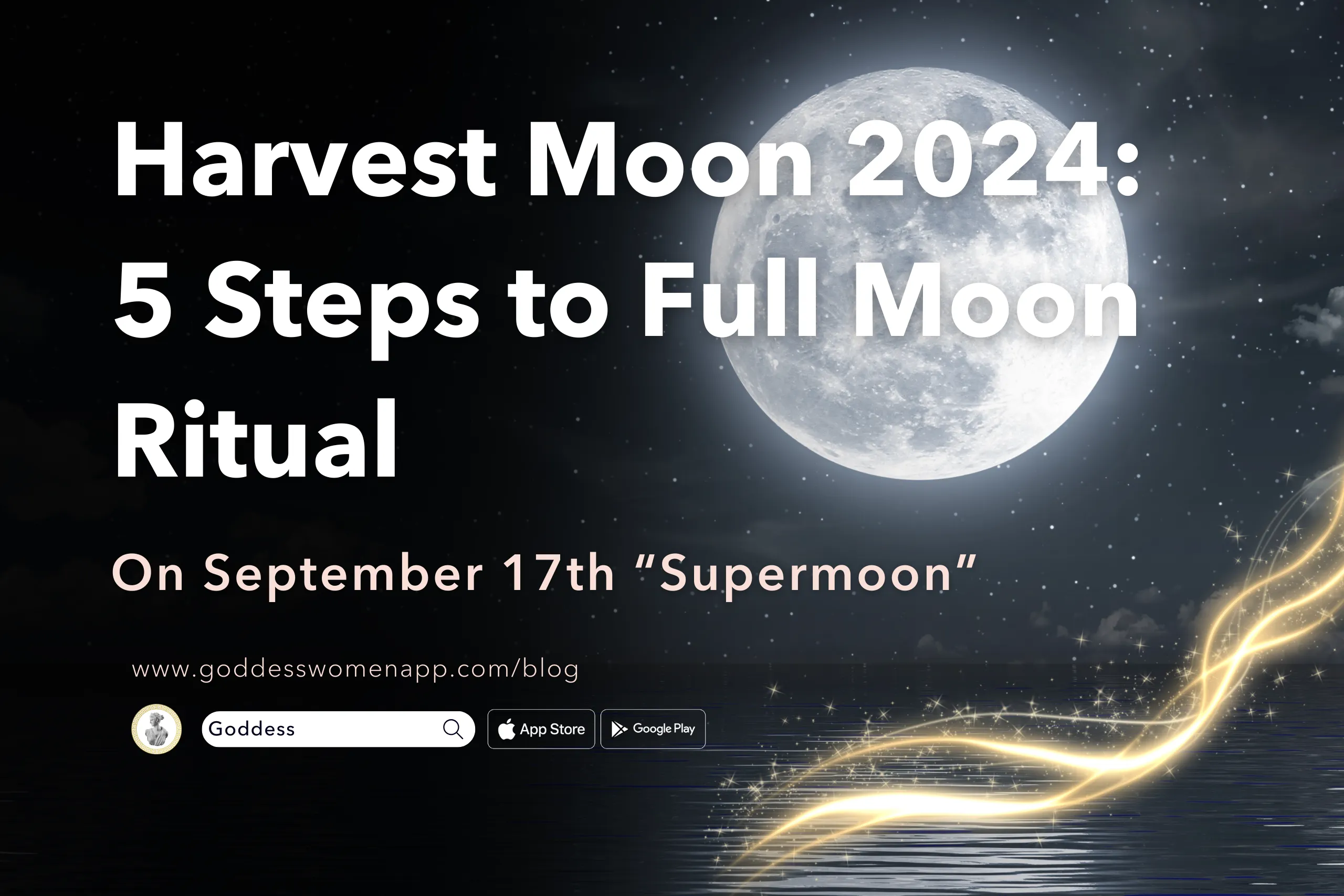 Harvest Moon 2024: 5 Steps to a Special Ritual for the September 17th Supermoon