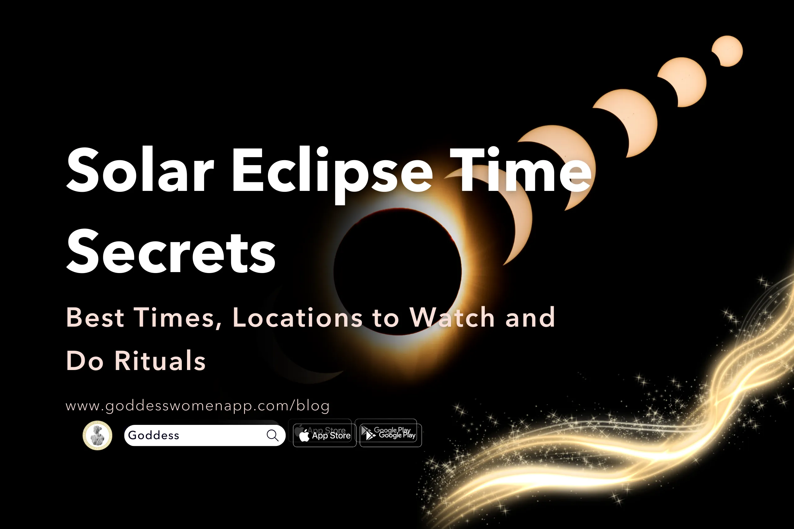 Solar Eclipse Time Secrets: Best Times, Locations to Watch and Do Rituals