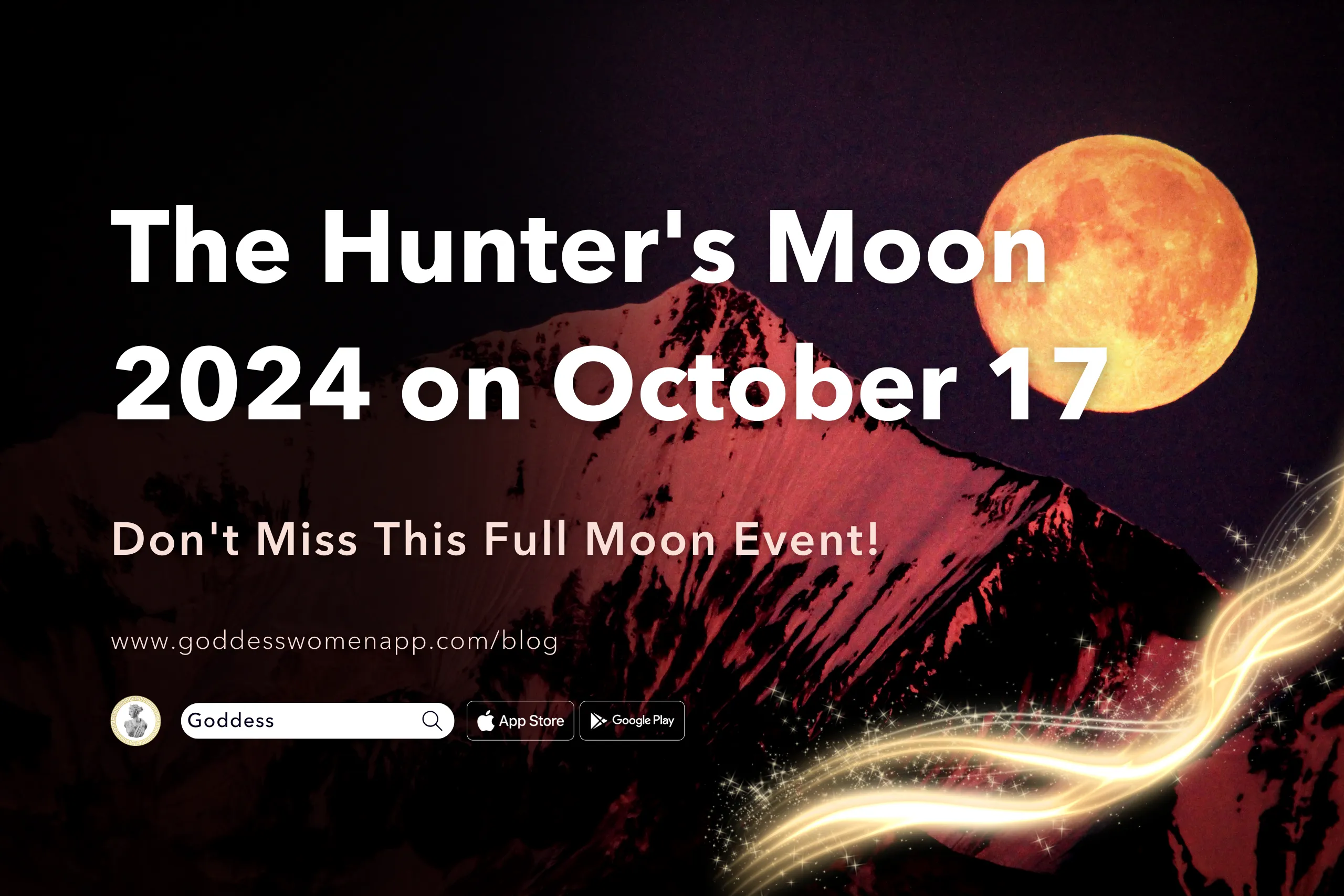 The Hunter’s Moon 2024 on October 17: Don’t Miss This Full Moon Event!