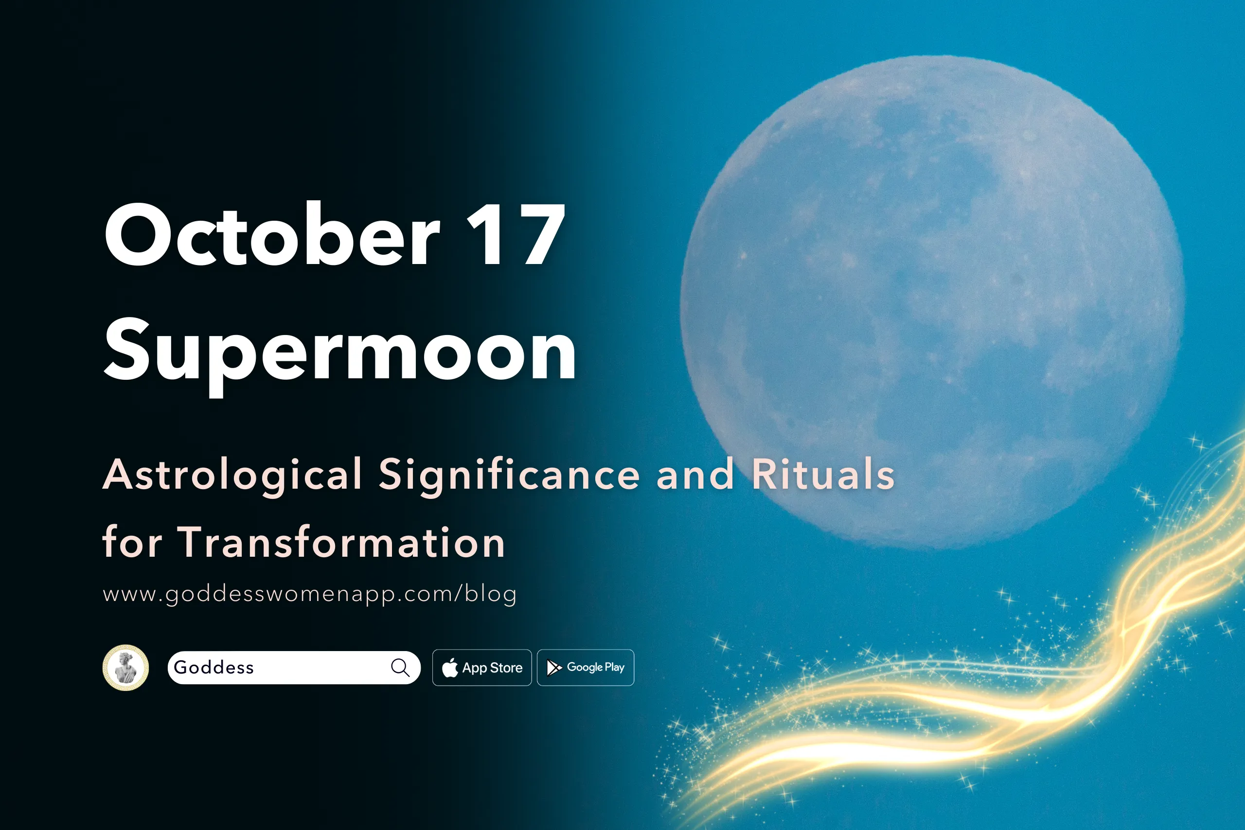 October 17 Supermoon: Astrological Significance and Rituals for Transformation