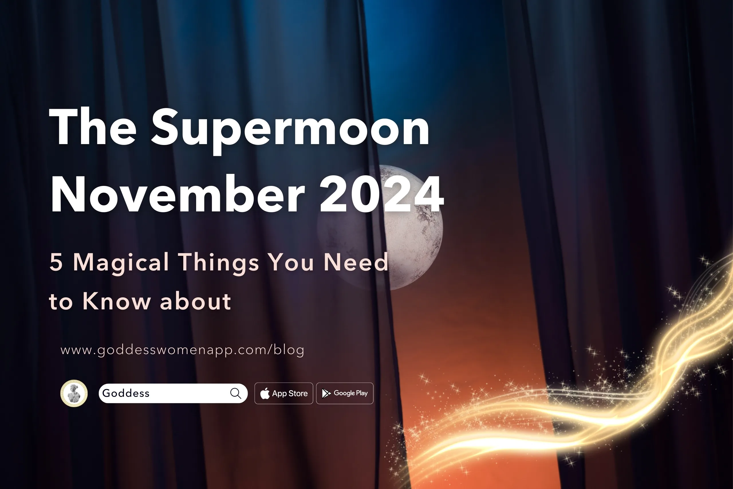 The Supermoon November 2024: 5 Magical Things You Need to Know