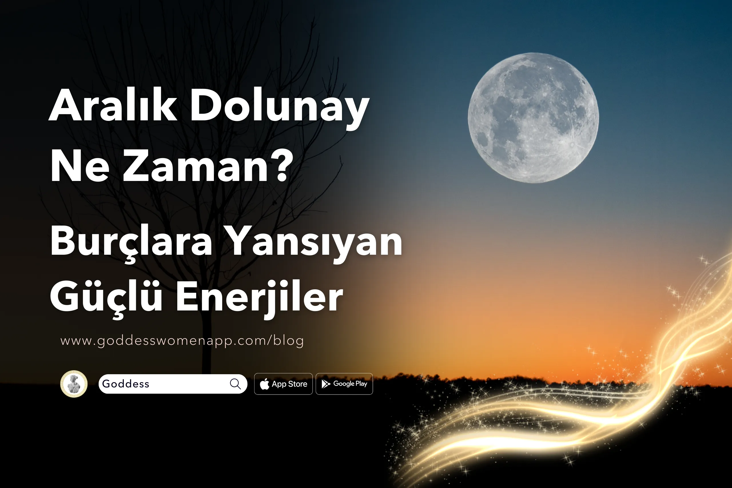 Aralık Dolunay Ne Zaman? Etkileri ve Burçlara Yansıyan Güçlü Enerjiler